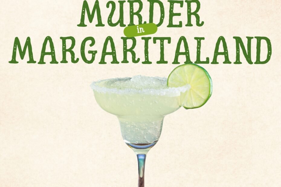 margaritaglass for our murder in margaritaland theme